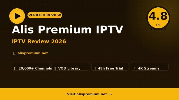 Alis Premium IPTV Review (2026): Is It Worth It?