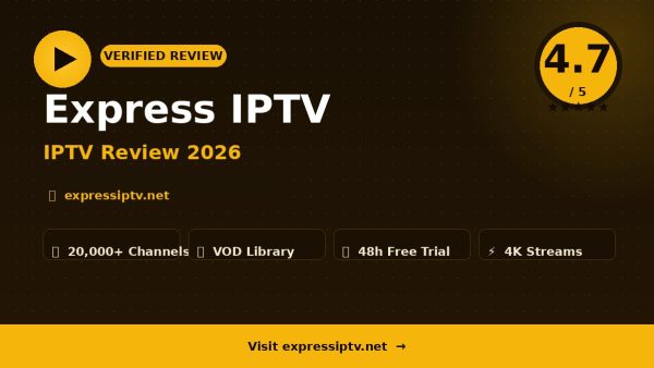 Express IPTV Review (2026): Is It Worth It?