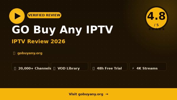 GO Buy Any IPTV Review (2026): Is It Worth It?