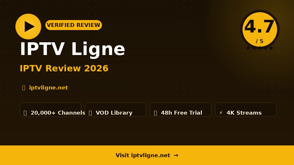 IPTV Ligne Review 2026