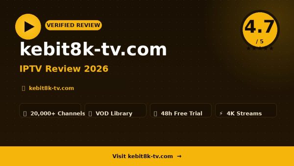 kebit8k-tv.com Review (2026): Is It Worth It?