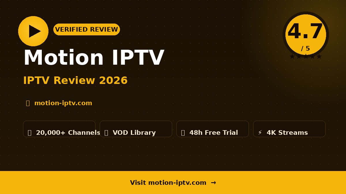 Motion IPTV Review 2026