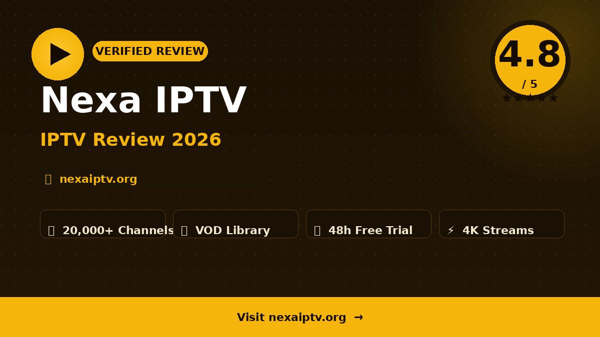 Nexa IPTV Review 2026
