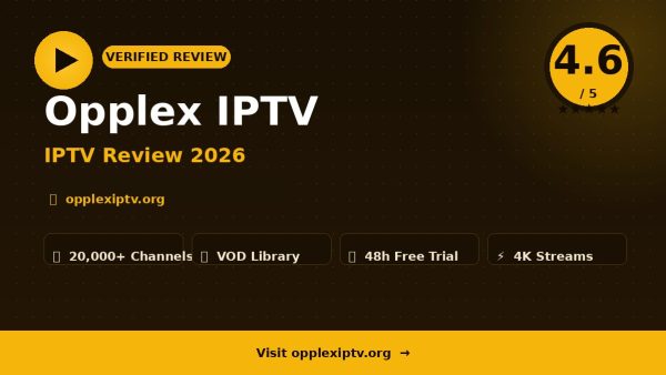Opplex IPTV Review (2026): Is It Worth It?