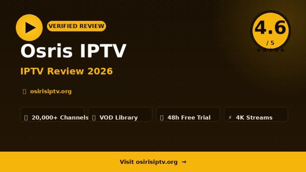 Osris IPTV Review (2026): Is It Worth It?