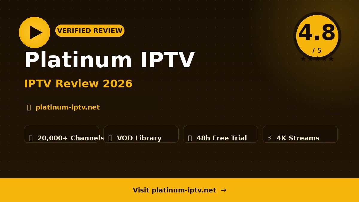 Platinum IPTV Review 2026
