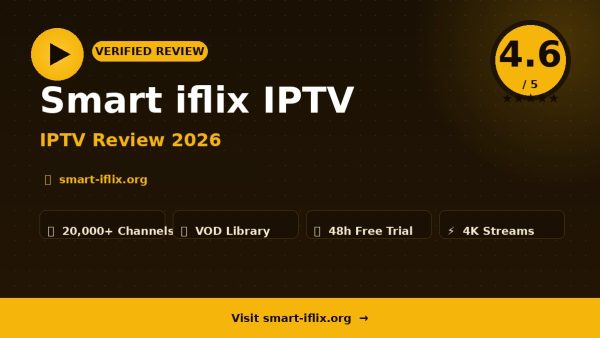 Smart iflix IPTV Review (2026): Is It Worth It?