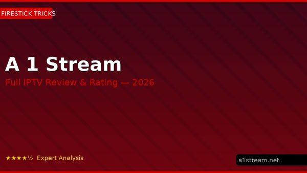 A 1 Stream Review 2026 — Channels, Pricing & Honest Rating