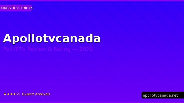 Apollotvcanada Review 2026 — Channels, Pricing & Honest Rating