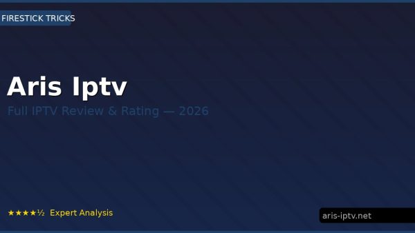 Aris Iptv Review 2026 — Channels, Pricing & Honest Rating