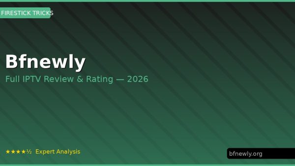 Bfnewly Review 2026 — Channels, Pricing & Honest Rating