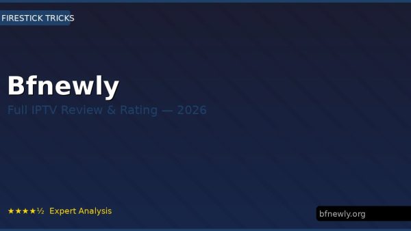 Bfnewly Review 2026 — Channels, Pricing & Honest Rating