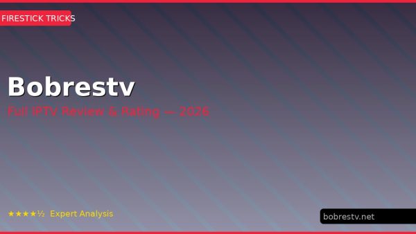 Bobrestv Review 2026 — Channels, Pricing & Honest Rating
