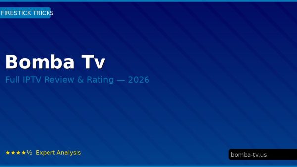 Bomba Tv Review 2026 — Channels, Pricing & Honest Rating