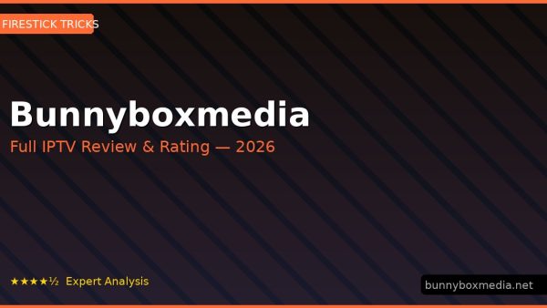 Bunnyboxmedia Review 2026 — Channels, Pricing & Honest Rating