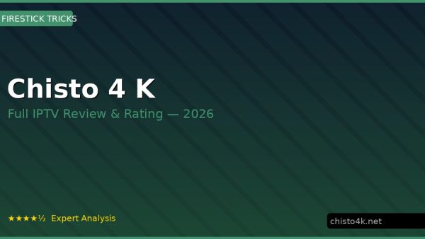 Chisto 4 K Review 2026 — Channels, Pricing & Honest Rating