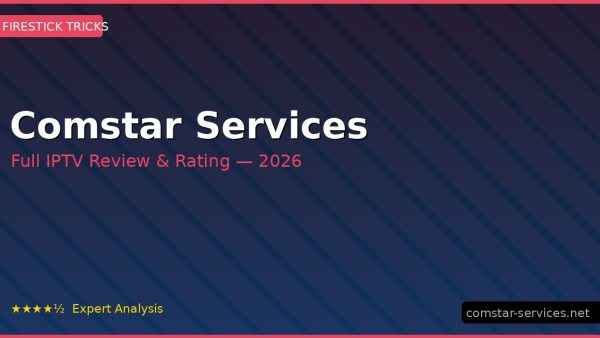 Comstar Services Review 2026 — Channels, Pricing & Honest Rating