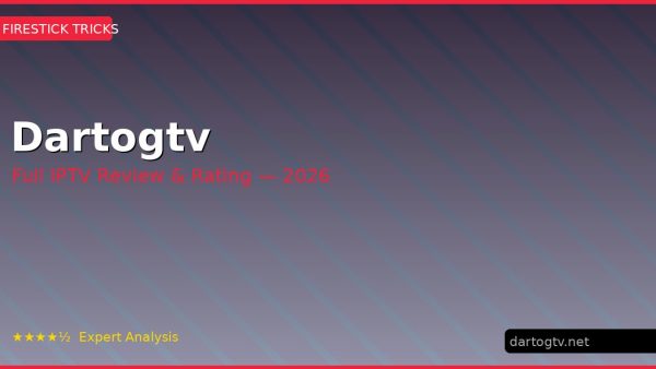 Dartogtv Review 2026 — Channels, Pricing & Honest Rating