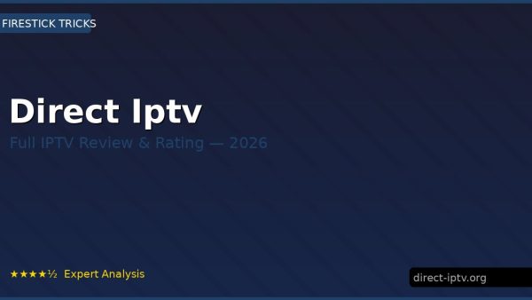 Direct Iptv Review 2026 — Channels, Pricing & Honest Rating