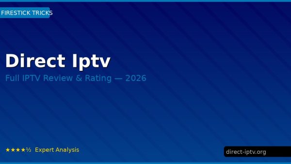Direct Iptv Review 2026 — Channels, Pricing & Honest Rating
