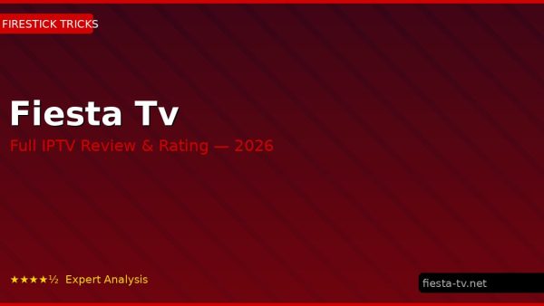 Fiesta Tv Review 2026 — Channels, Pricing & Honest Rating