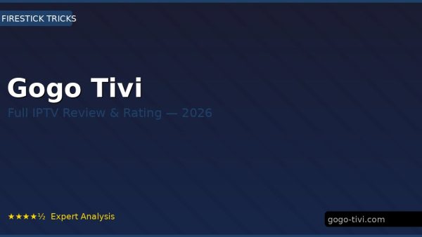 Gogo Tivi Review 2026 — Channels, Pricing & Honest Rating