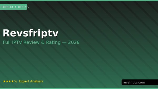 Revsfriptv Review 2026 — Channels, Pricing & Honest Rating