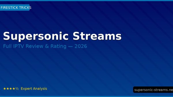 Supersonic Streams Review 2026 — Channels, Pricing & Honest Rating