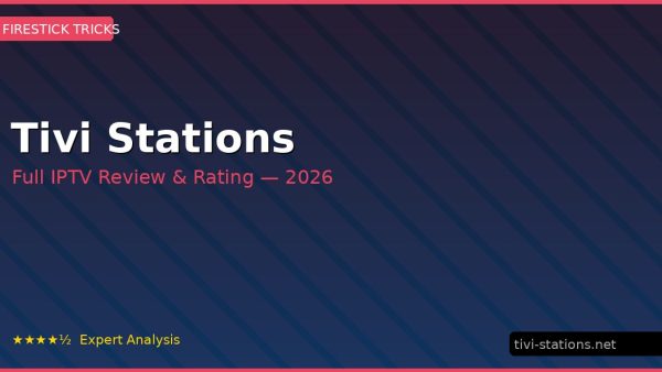 Tivi Stations Review 2026 — Channels, Pricing & Honest Rating