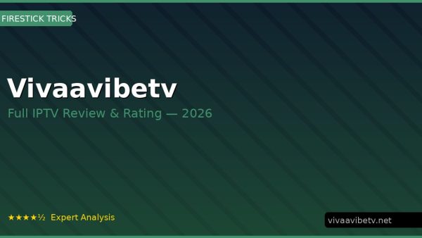 Vivaavibetv Review 2026 — Channels, Pricing & Honest Rating