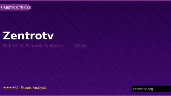 Zentrotv Review 2026 — Channels, Pricing & Honest Rating